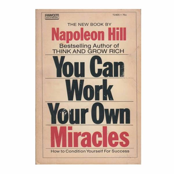 You Can Work Your Own Miracles