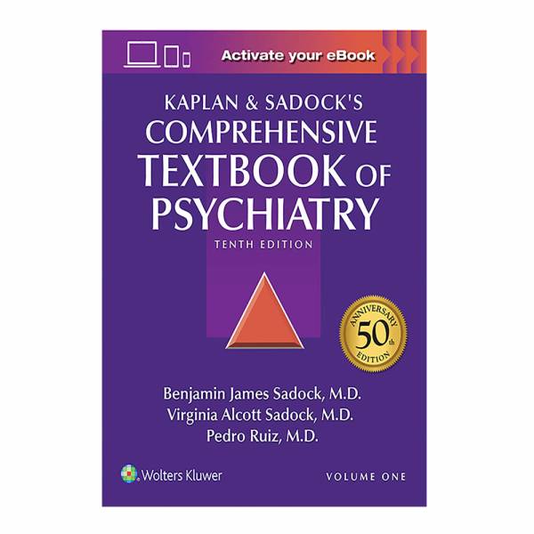 Kaplan and Sadockâs Comprehensive Textbook of Psychiatry